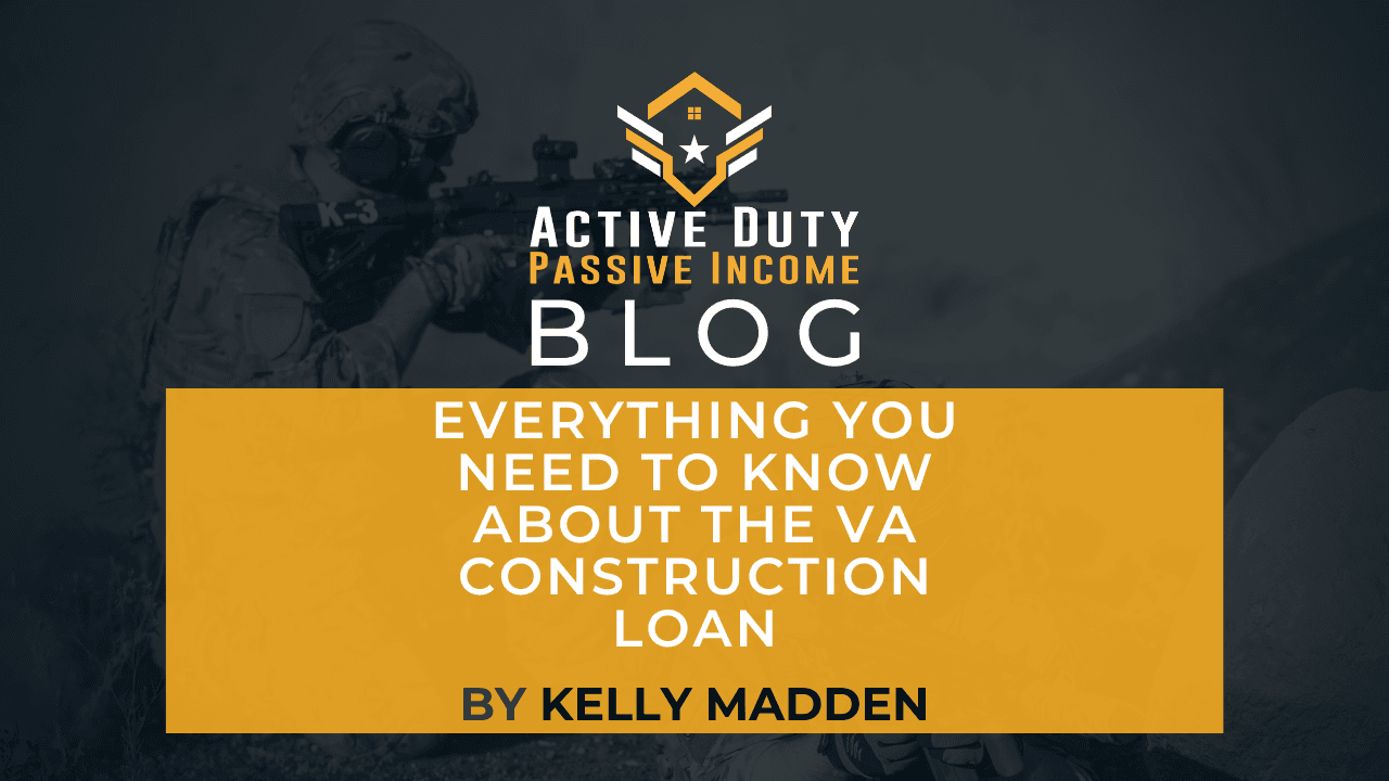 Everything You Need to Know About the VA Construction Loan