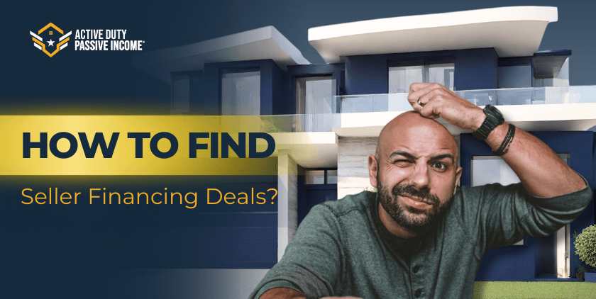 How to find Seller Financing Deals