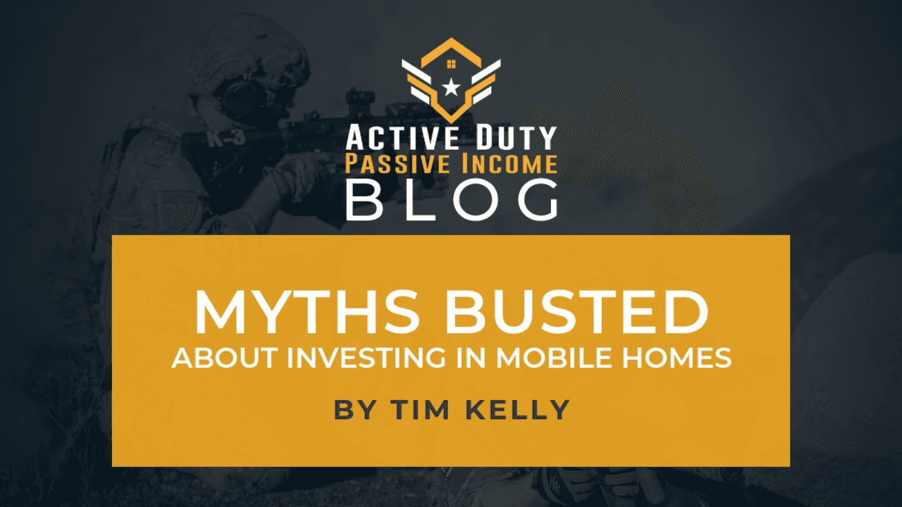 Myths BUSTED About Investing in Mobile Homes