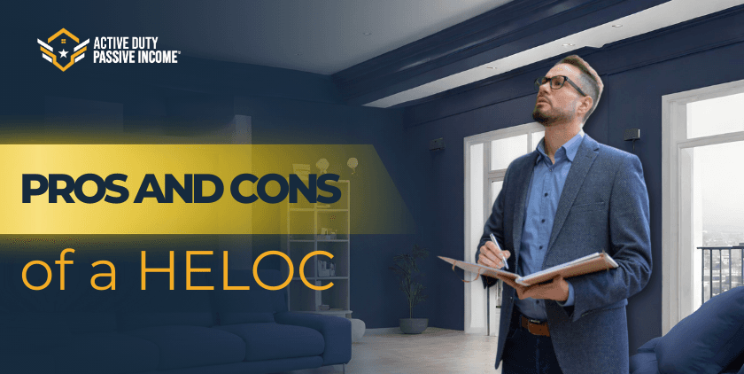Pros and Cons of a HELOC – Advantages and Disadvantages of Home Equity Line of Credit