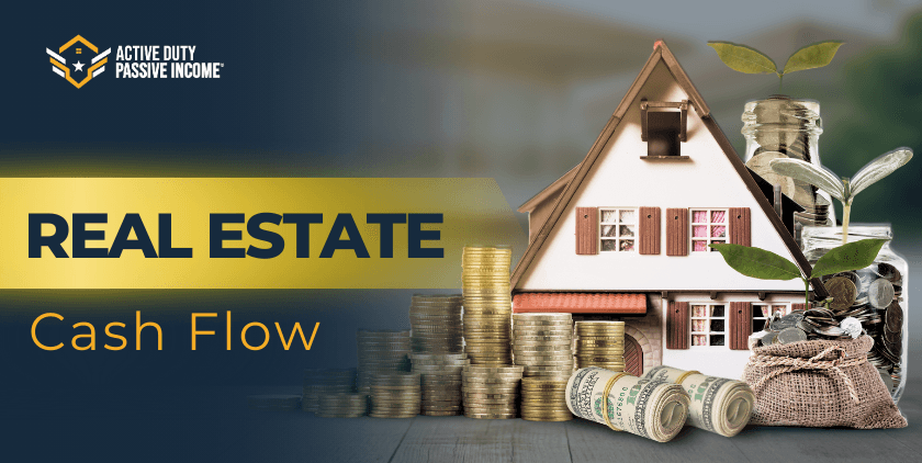 Real estate cash flow – What is it and how to maximize property cash flows?