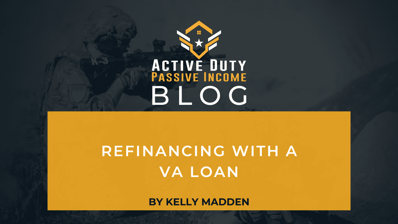 How to Refinance with a VA Loan