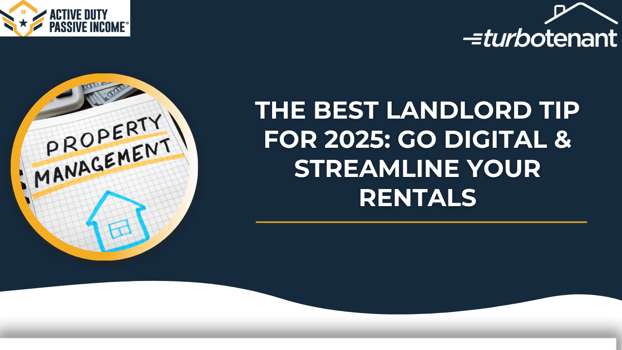The Best Landlord Tip for 2025: Go Digital & Streamline Your Rentals