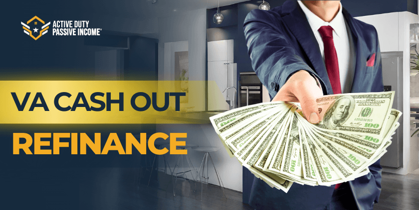 VA Cash Out Refinance