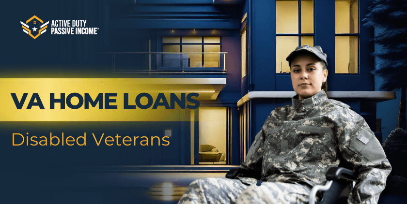 VA Home Loans for Disabled Veterans – Housing options for Veterans with Disabilities