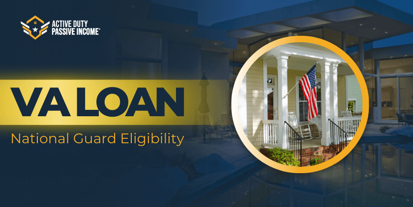 VA Loan National Guard Eligibility – Unlocking Homeownership for Reserve and National Guard Member