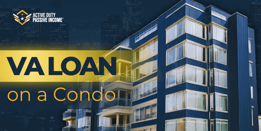 VA Loan on a Condo