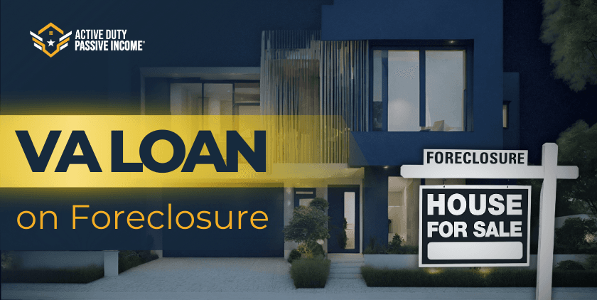 VA Loan on Foreclosure