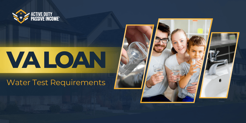 VA Loan Water Test Requirements
