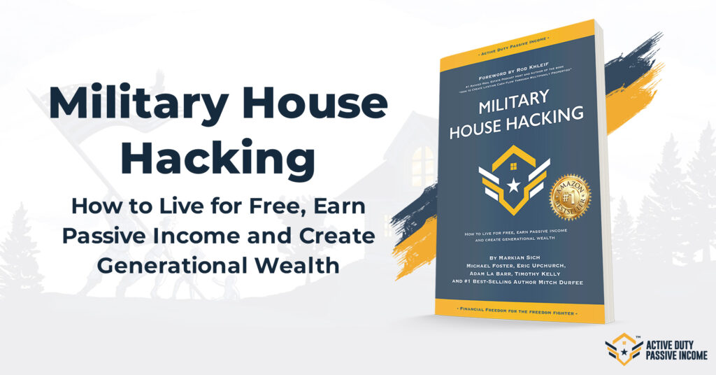 Military House Hacking Active Duty Passive