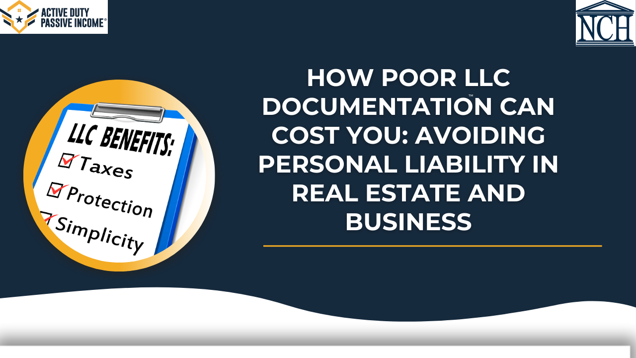 How Poor LLC Documentation Can Cost You: Avoiding Personal Liability in Real Estate and Business