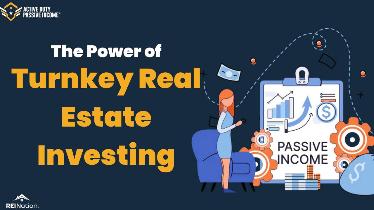 The Power of Turnkey Real Estate Investing